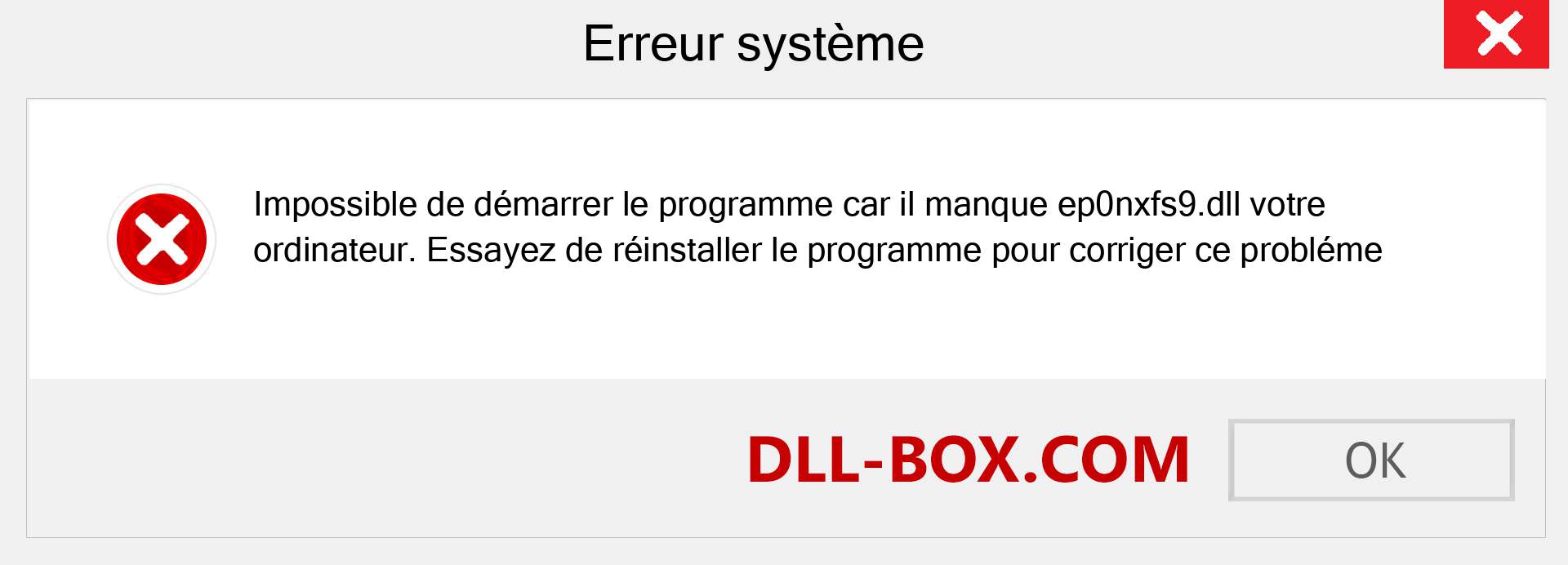 Le fichier ep0nxfs9.dll est manquant ?. Télécharger pour Windows 7, 8, 10 - Correction de l'erreur manquante ep0nxfs9 dll sur Windows, photos, images